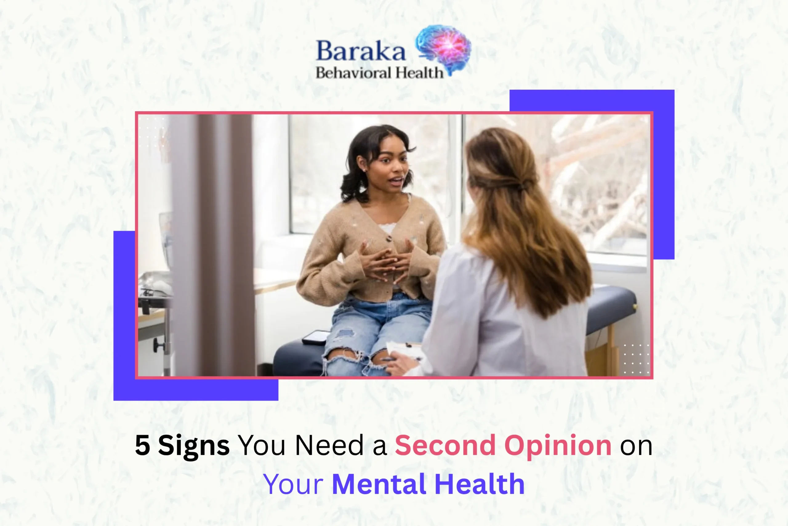 5 Signs You Need a Second Opinion on Your Mental Health